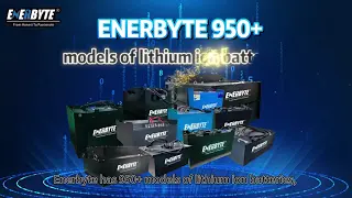 Advantages of Enerbyte lithium battery